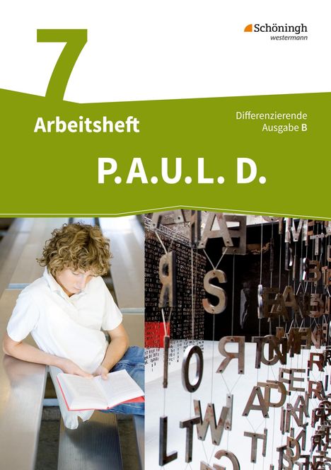 P.A.U.L. D. (Paul) 7. Arbeitsheft. Differenzierende Ausgabe für Realschulen und Gemeinschaftsschulen. Baden-Württemberg, Buch