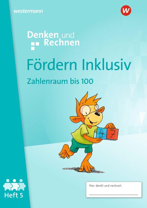 Fördern Inklusiv. Heft 5: Zahlenraum bis 100 Denken und Rechnen, Buch