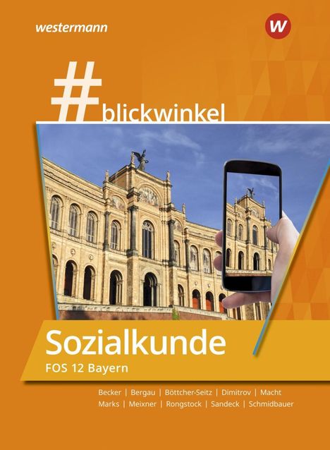 Gisela Becker: #blickwinkel Sozialkunde für die FOS 12. Schülerband. Bayern, Buch