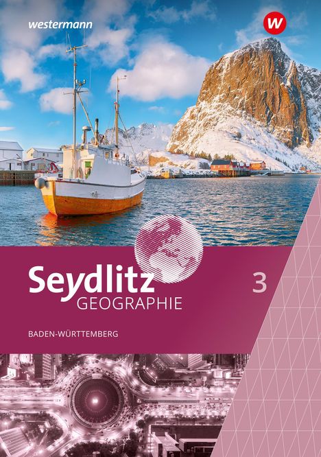 Seydlitz Geographie 2. Schulbuch. Für Gemeinschaftsschulen und Realschulen in Baden-Württemberg, Buch