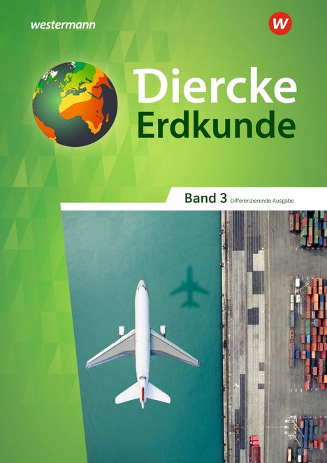 Diercke Erdkunde 3. Schulbuch. Differenzierende Ausgabe für Nordrhein-Westfalen, Buch