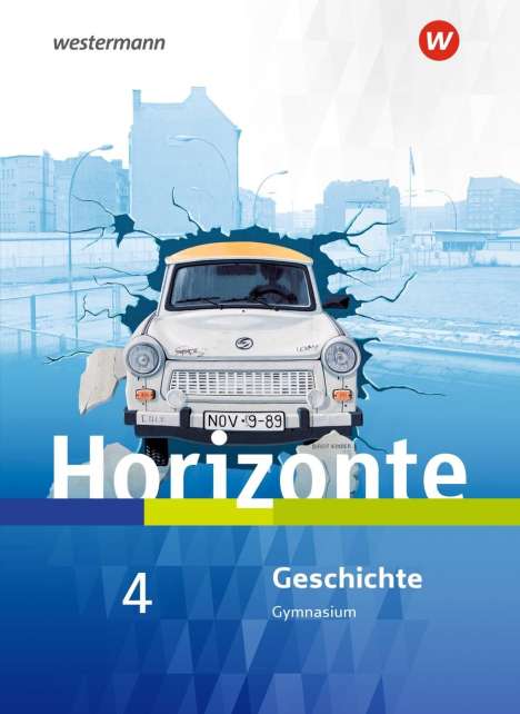 Horizonte - Geschichte 4. SB Für Nordrhein-Westfalen und Schleswig-Holstein, Buch