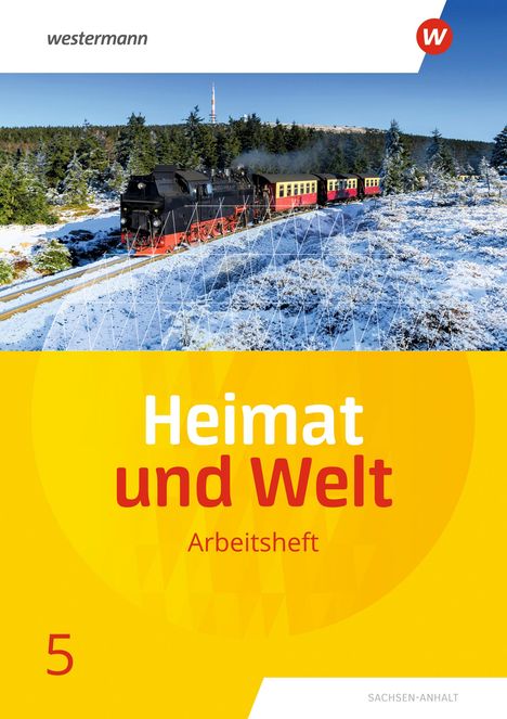 Heimat und Welt 5. Arbeitsheft. Sachsen-Anhalt, Buch