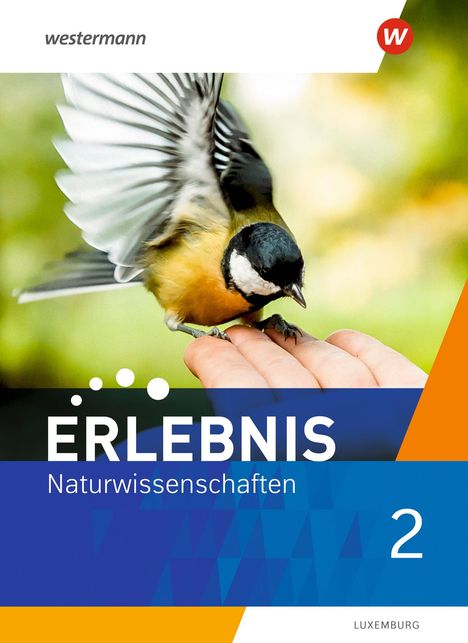 Erlebnis Naturwissenschaften 2. Schulbuch. Für Luxemburg, Buch