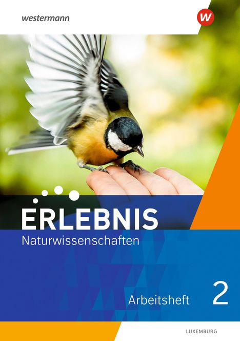 Erlebnis Naturwissenschaften 2. Arbeitsheft. Für Luxemburg, Buch