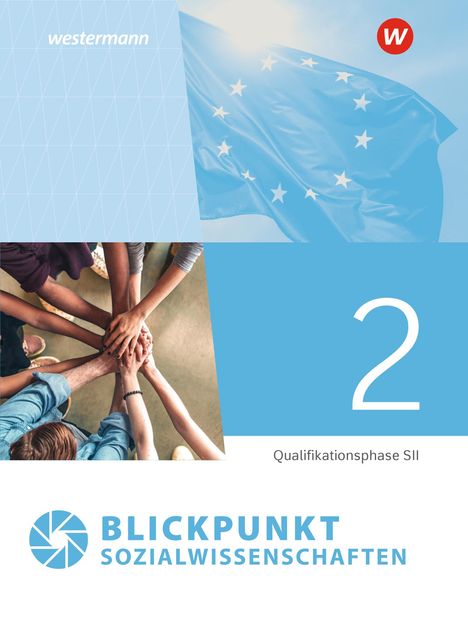 Blickpunkt Sozialwissenschaften. Qualifikationsphase Schulbuch. Für Nordrhein-Westfalen, Buch