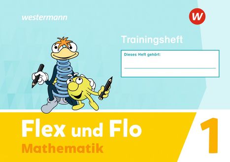 Flex und Flo 1. Trainingsheft Ausgabe 2021, Buch