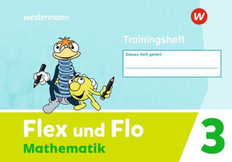Flex und Flo Mathematik 3 Trainingheft, Buch