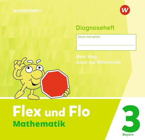Flex und Flo 3. Diagnoseheft. Für Bayern, Buch