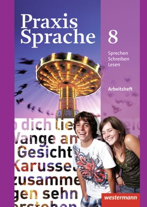 Praxis Sprache 8. Arbeitsheft. Allgemeine Ausgabe, Buch