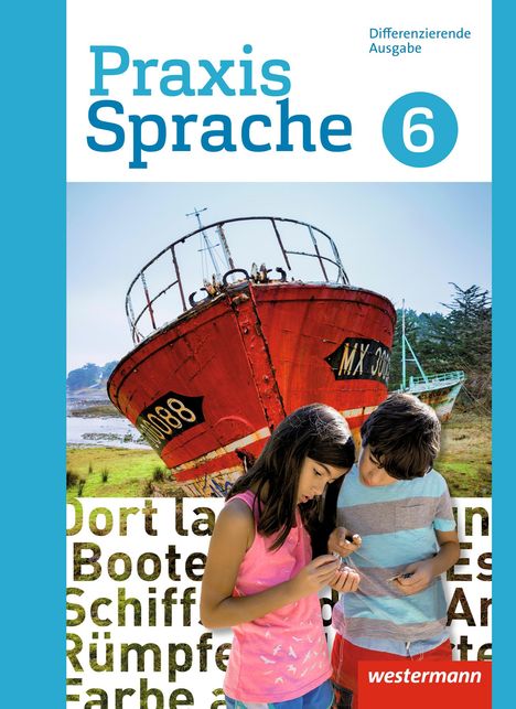 Praxis Sprache 6. Schulbuch. Differenzierende Ausgabe, Buch