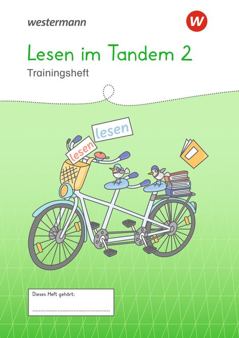 "Lesen im Tandem 2, Trainingsheft, Dieses Heft gehört:_____. Illustration: Ein Tandemfahrrad mit Vögeln und Büchern."