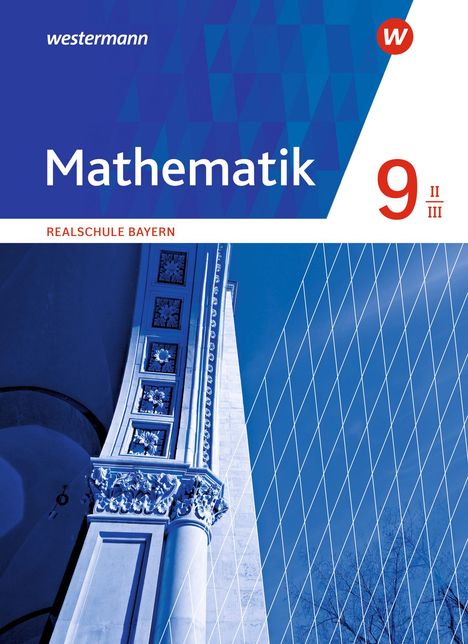 Mathematik 9. Schulbuch. Realschulen in Bayern. WPF II/III, Buch