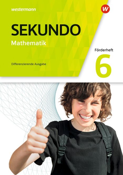 Sekundo 6. Förderheft. Mathematik für differenzierende Schulformen. Allgemeine Ausgabe, Buch