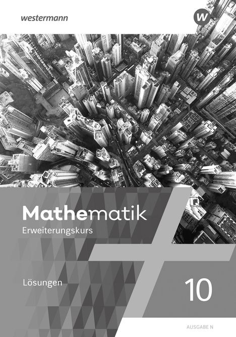 Mathematik - Ausgabe N 2020. Lösungen 10E, Buch