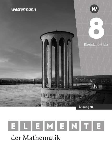 Elemente der Mathematik SI 8. Lösungen. Für Rheinland-Pfalz, Buch