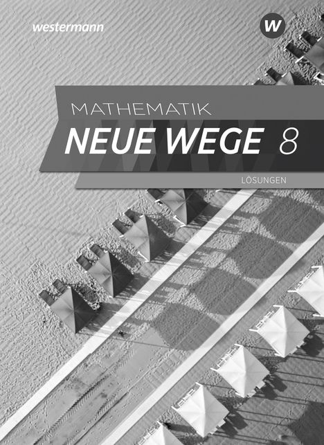 Mathematik Neue Wege SI 8. Lösungen. Für Hamburg, Buch