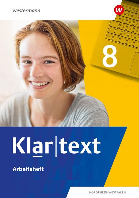 Klartext 8. Arbeitsheft. Differenzierende Ausgabe für Nordrhein-Westfalen, Buch