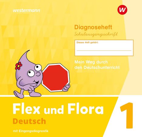 Flex und Flora 1. Diagnoseheft. (Schulausgangsschrift), Buch