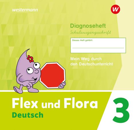 Flex und Flora 3. Diagnoseheft (Schulausgangsschrift), Buch