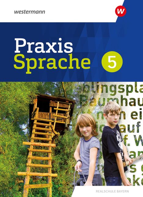 Markus Gürster: Praxis Sprache 5. Schulbuch. Für Realschulen in Bayern, 1 Buch und 1 Diverse