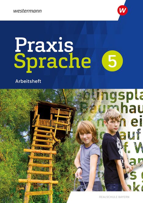 Markus Gürster: Praxis Sprache 5. Arbeitsheft. Für Realschulen in Bayern, Buch