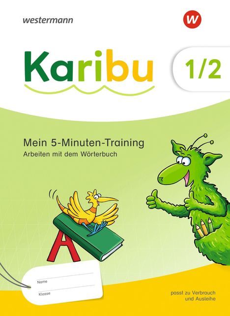 Texte: "Karibu", "1/2", "Mein 5-Minuten-Training", "Arbeiten mit dem Wörterbuch". Illustration eines grünen Wesens mit Vogel.