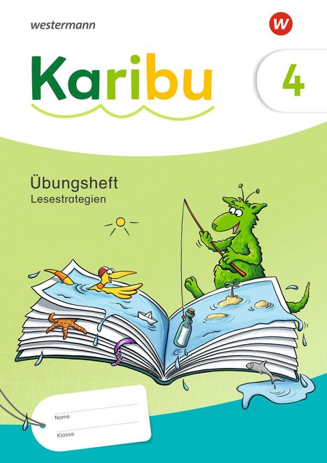 "Übungsheft Lesestrategien", "Karibu 4". Illustration von einem grünen Tier, das aus einem Buch angelt.