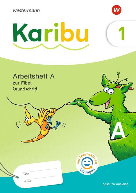 Karibu 1 (A). Arbeitsheft Grundschrift mit interaktiven Übungen zur Fibel Ausleihe, Buch