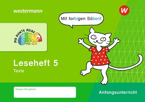 DIE BUNTE REIHE - Deutsch. Leseheft 5 - Silbenausgabe, Buch