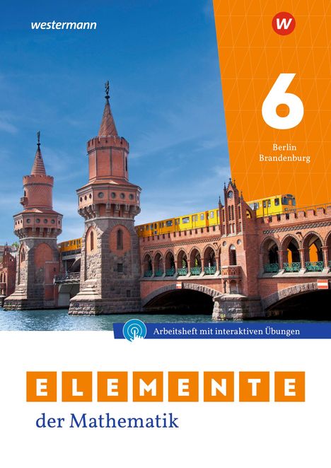 Elemente der Mathematik SI 6. Arbeitsheft mit Lösungen und Interaktiven Übungen. Für Berlin und Brandenburg, Buch