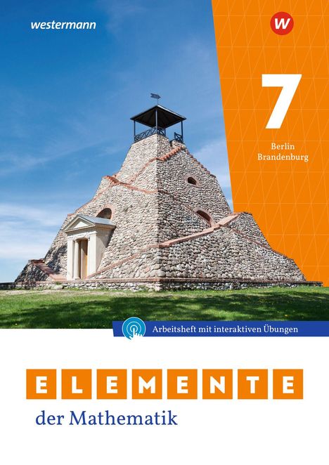 „Ar-Heft mit interaktiven Übungen, ELEMENTE der Mathematik. Berlin Brandenburg 7.“ Pyramidenbau in Parklandschaft.