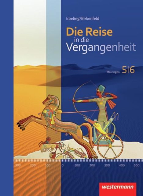 Die Reise in die Vergangenheit 5 / 6. Schulbuch. Thüringen, Buch
