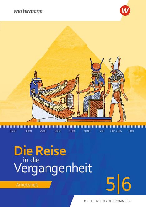 „Die Reise in die Vergangenheit“ steht groß auf einem Arbeitsheft. Ägyptische Figuren vor einer Pyramide.