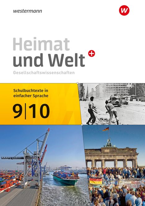 Heimat und Welt Plus 9 / 10. Schulbuchtexte in einfacher Sprache. Für Berlin und Brandenburg, Buch