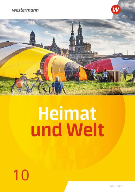 Kerstin Bräuer: Heimat und Welt 10. Schülerband. Sachsen, Buch