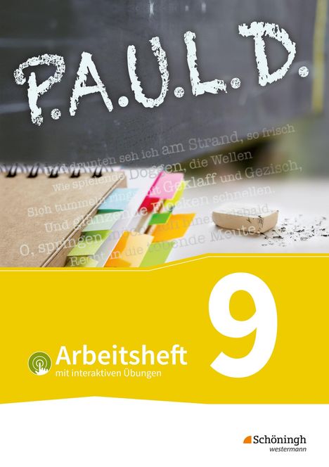 "P.A.U.L. D.", "Arbeitsheft mit interaktiven Übungen", "9". Bunte Notizzettel und Kreide auf einem Tisch.