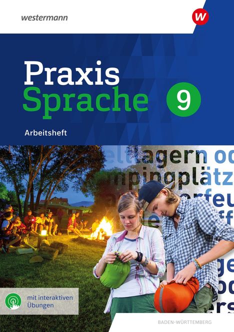 "Praxis Sprache 9 Arbeitsheft" steht oben. Darunter Jugendliche beim Camping am Lagerfeuer, eine Person packt einen Rucksack.