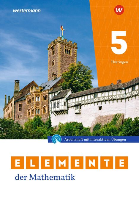 „5 Thüringen“, „Arbeit mit interaktiven Übungen“, „ELEMENTE der Mathematik“. Ein Schloss vor klarem Himmel.
