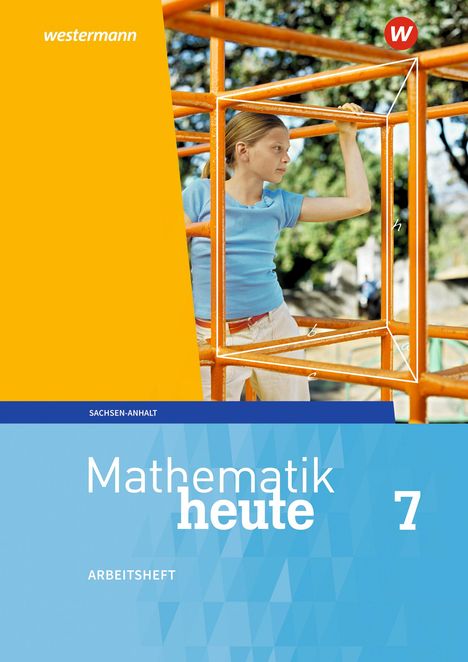 Mathematik heute 7. Arbeitsheft mit Lösungen. Sachsen-Anhalt, Buch