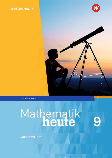 Mathematik heute 9. Arbeitsheft mit Lösungen. Sachsen-Anhalt, Buch
