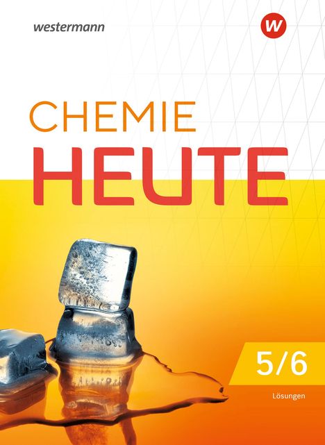 Chemie heute SI 5 / 6. Lösungen Für Niedersachsen und Schleswig-Holstein, Buch