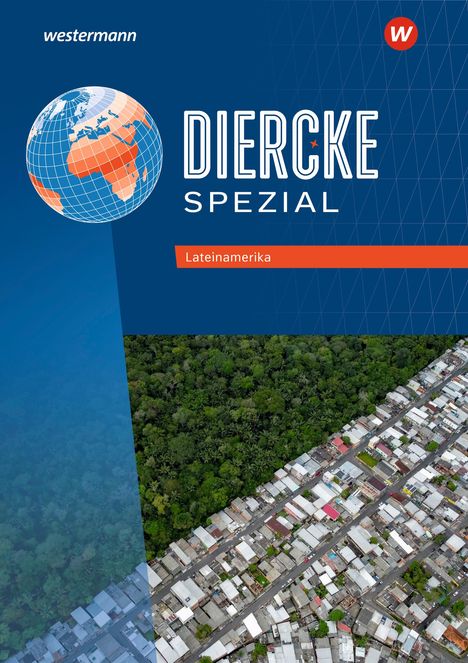 Diercke Spezial - Aktuelle Ausgabe für die Sekundarstufe II. Lateinamerika und Ostasien Themenheft-Paket, Buch