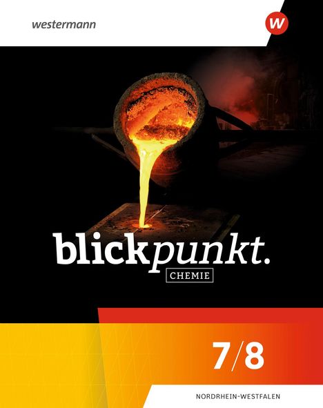 Blickpunkt Chemie 7/8. Schulbuch für Nordrhein-Westfalen, Buch