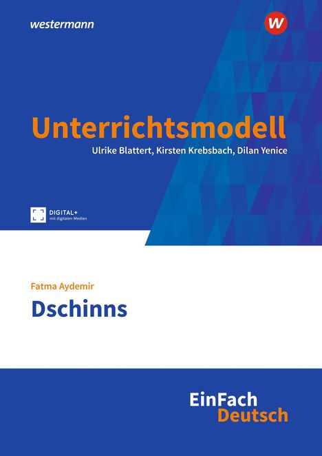 "Unterrichtsmodell", Autoren, "Fatma Aydemir Dschinns", "EinFach Deutsch", blaues Design, geometrisches Muster, Logo oben rechts.