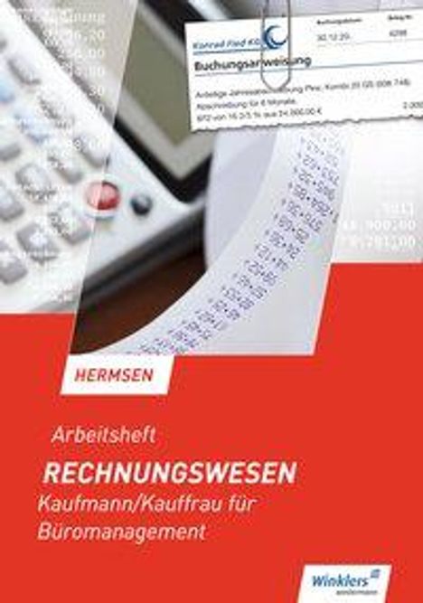 Jürgen Hermsen: Rechnungsw. Kaufmann Büromanagement Arb., Buch