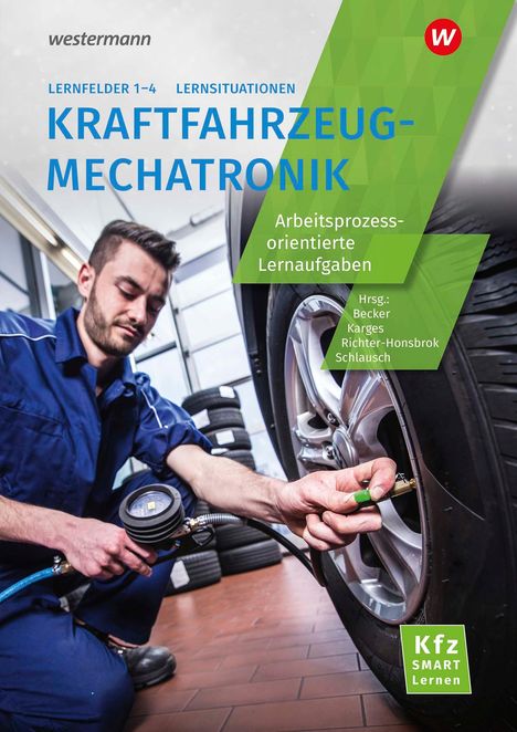 Kfz SMART Lernen. Lernfelder 1 - 4 Lernsituationen, Buch