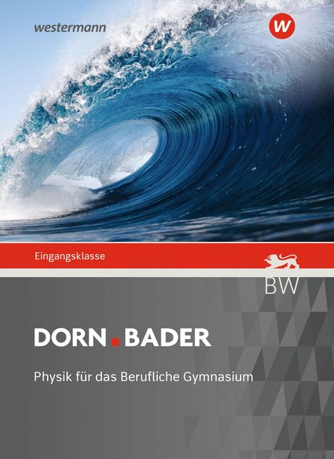 "Eingangsklasse DORN BADER Physik für das Berufliche Gymnasium" in Weiß auf Grau. Große blaue Welle im Hintergrund.