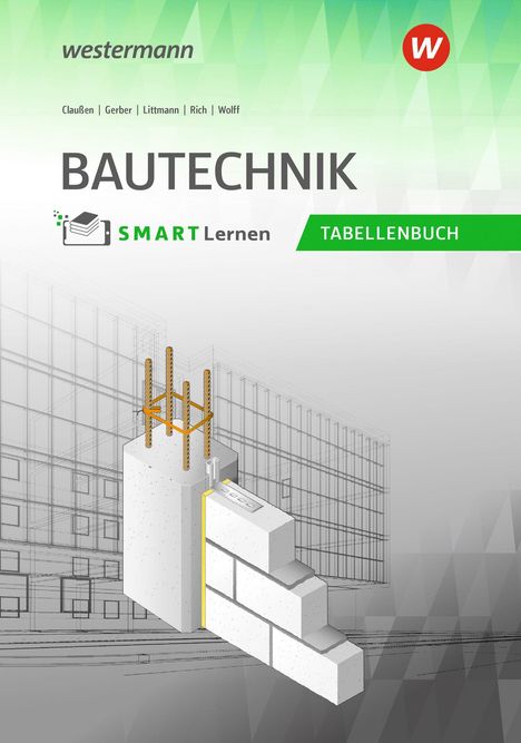 "BAUTECHNIK SMART Lernen TABELLENBUCH" steht in großen Buchstaben. Darunter eine Illustration von Mauerwerk und Armierung.