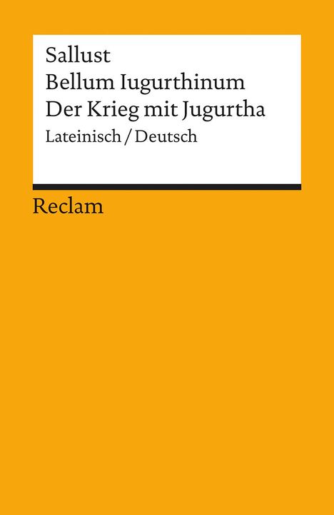 Sallust: Bellum Iugurthinum / Der Krieg mit Jugurtha, Buch